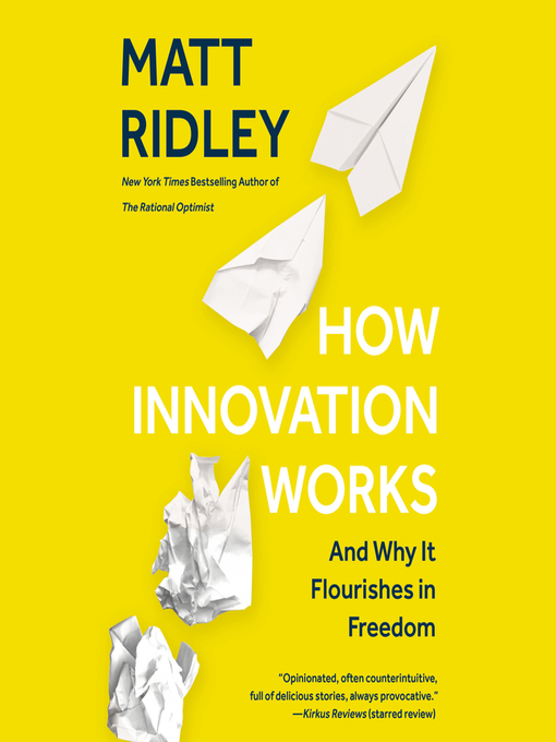 Title details for How Innovation Works by Matt Ridley - Available